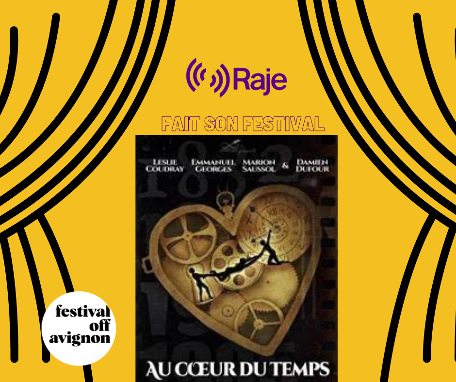 Raje Fait Son Festival /// Au coeur du Temps Avec Marion Saussol par Pierre Avril Théâtre des Corps Saints
